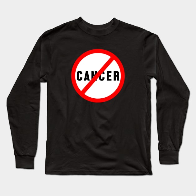 No To Cancer - Red Circle Sign Long Sleeve T-Shirt by jpmariano